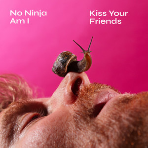 Kiss Your Friends (Explicit)