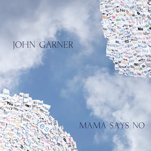 Mama Says No