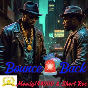 Bounce Back (feat. Short Roc) (Explicit)