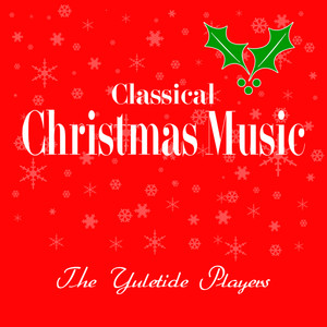 Classical Christmas Music