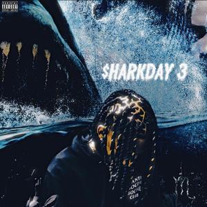 SharkDay 3 (Explicit)