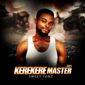 Kerekere Master Ep (Explicit)