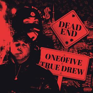 Dead End (Explicit)