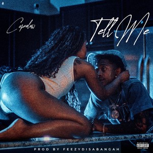 Tell Me (Explicit)