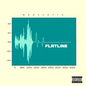 Flatline (Explicit)