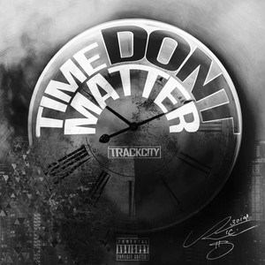 Time Dont Matter