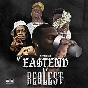 Eastend Da Realest (feat. 14GGee, Sog Draco & June Bandero) [Explicit]