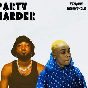 PARTY HARDER (feat. NERRYCKOLE)