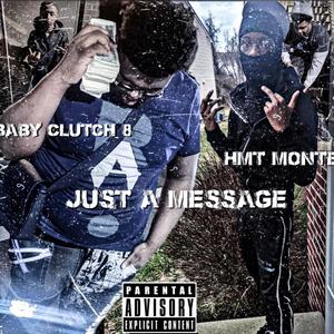 Just A Message (Explicit)