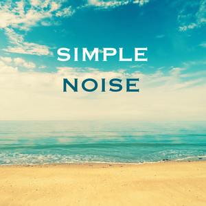 Simple Noise: Relaxing Music and White Noise Machine