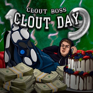 Clout Day (Explicit)