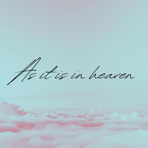 As It Is In Heaven (feat. Adam Pizarro)