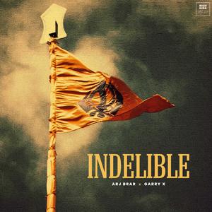 INDELIBLE