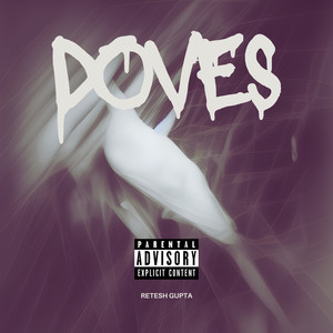 Doves (Explicit)