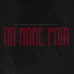 No More Pain (Explicit)