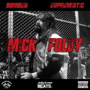 Mick Foley (Explicit)