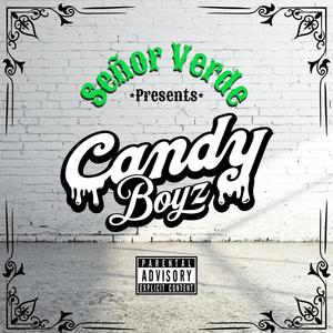 Candy Boyz (Explicit)