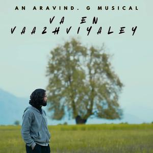 VAAZHVIYALEY (feat. Abhijith Rao)