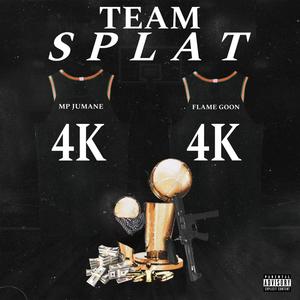 Team Splat (Explicit)