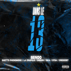 Dans le 13 (Explicit)