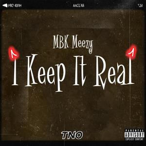 I Keep It Real (Explicit)