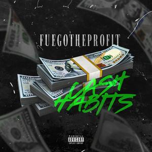 Cash Habits (Explicit)