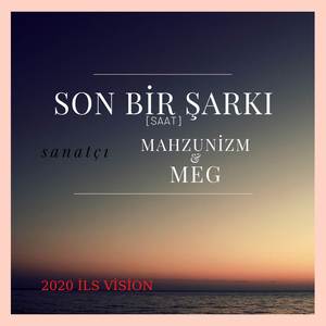 Son Bir Şarkı (Saat) [Explicit]