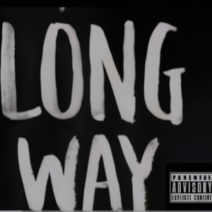 Long Way (feat. Reef Prime Ape) (Explicit)