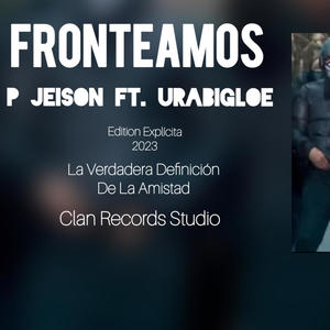 Fronteamos (feat. Urabigloe)