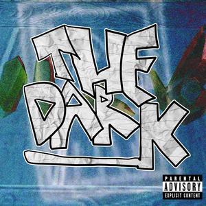 The Dark (Explicit)