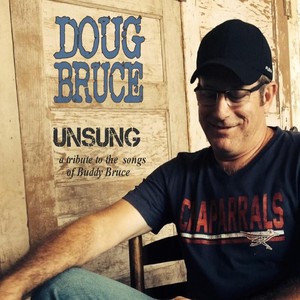 Unsung: A Tribute to the Songs of Buddy Bruce