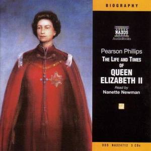 Elizabeth II: Life and Times of Queen Elizabeth II (The) [PHILLIPS]