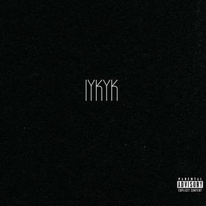 IYKYK (Explicit)