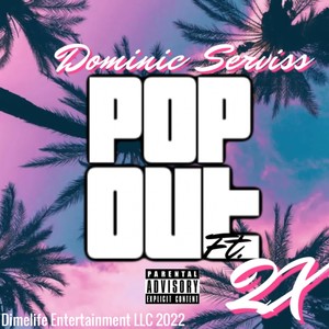 Pop Out (feat. 2x) (Explicit)