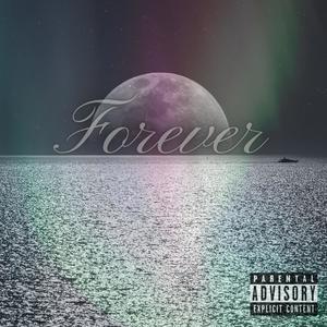Forever(feat. Brazen) (Explicit)