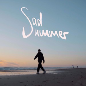 Sad Summer (Explicit)