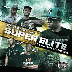 Super Elite (Explicit)