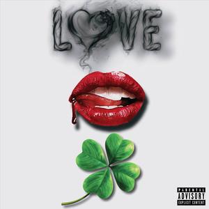 Love, Lust & Luck (Explicit)