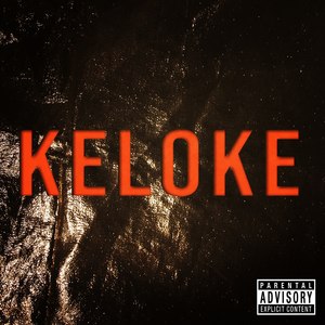 Keloke (Explicit)