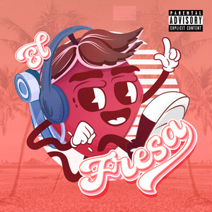 El Fresa (Explicit)