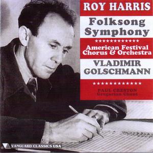 Roy Harris: Folksong Symphony; Paul Creston: Gregorian Chant for String Orchestra