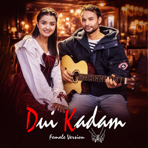 Dui Kadam Female Version