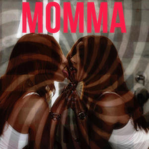 Momma (Explicit)