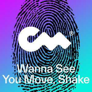 Wanna See You Move, Shake (Sgrn Remix)