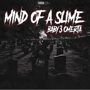 Mind Of A Slime (Explicit)