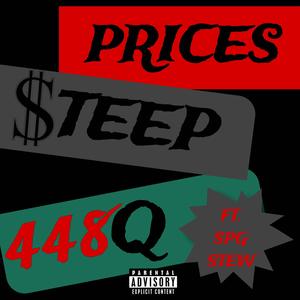 Prices Steep (feat. SPG Stew) [Tape Extras] [Explicit]