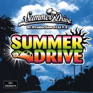 SUMMER DRIVE (Explicit)