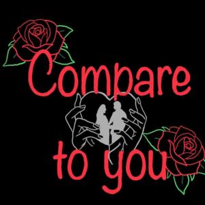 Compare To You (Explicit)