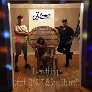 Everything (feat. SP!R!T & Sara Sturm)