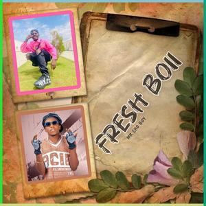 Fresh Boii (Explicit)